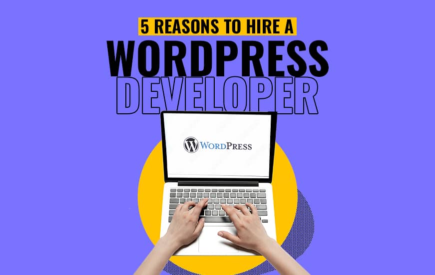 CC-Blog_5-Reasons-to-Hire-a-WordPress-Developer-for-Your-Business_thumbnail